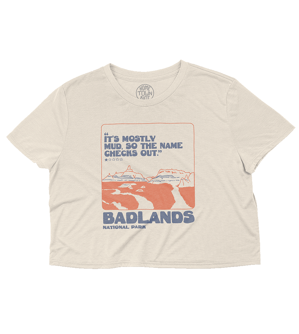Badlands National Park 1 Star Review Crop Top