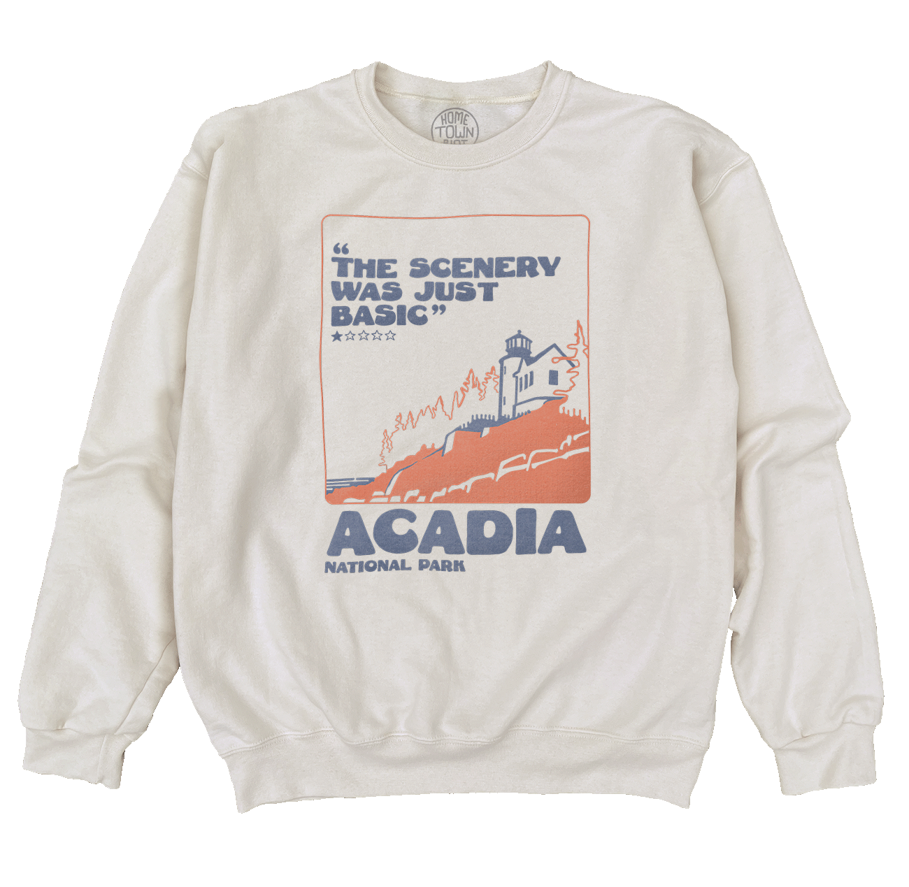 Acadia National Park 1 Star Review Sweatshirt - HomeTownRiot