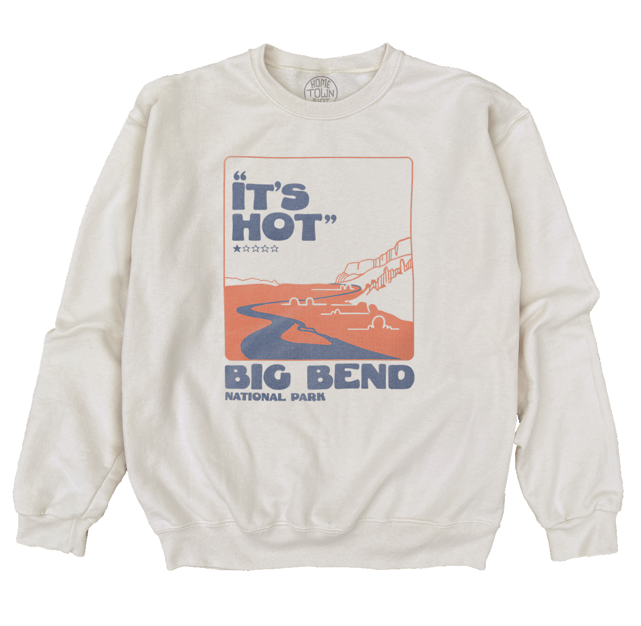 Big Bend National Park 1 Star Sweatshirt - HomeTownRiot