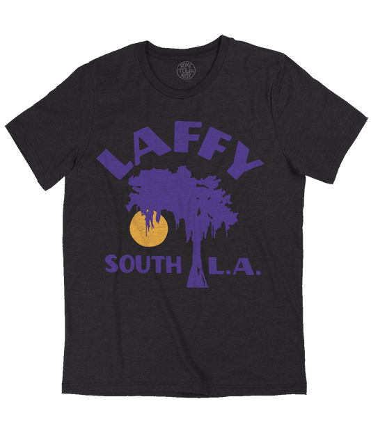 Laffy South Louisiana Shirt - HomeTownRiot