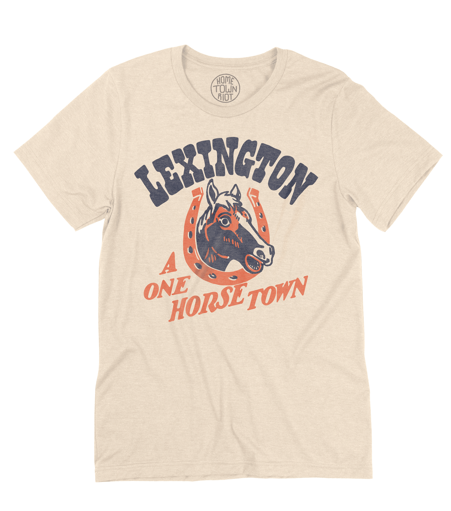 Lexington A One Horse Town Shirt - HomeTownRiot
