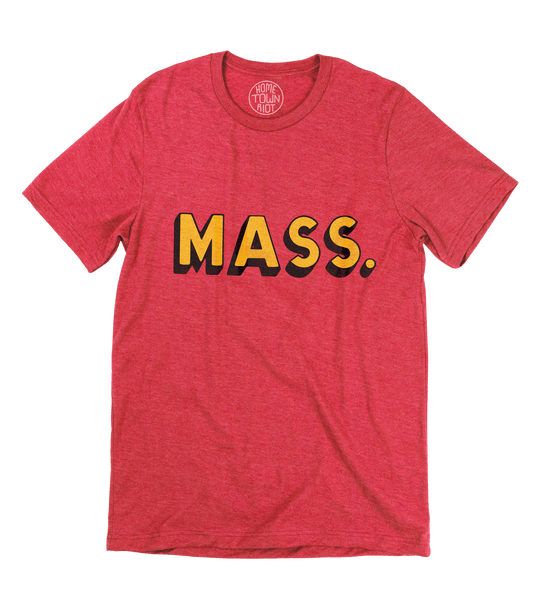 MASS. Shirt - HomeTownRiot