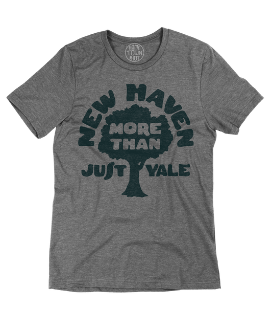 New Haven More Than Yale Shirt - HomeTownRiot