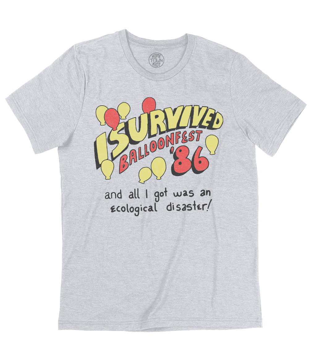 I Survived Balloonfest '86 Shirt | local Ohio Clothing | HomeTown