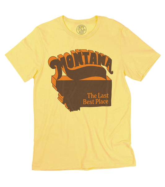 Montana The Last Best Place Shirt