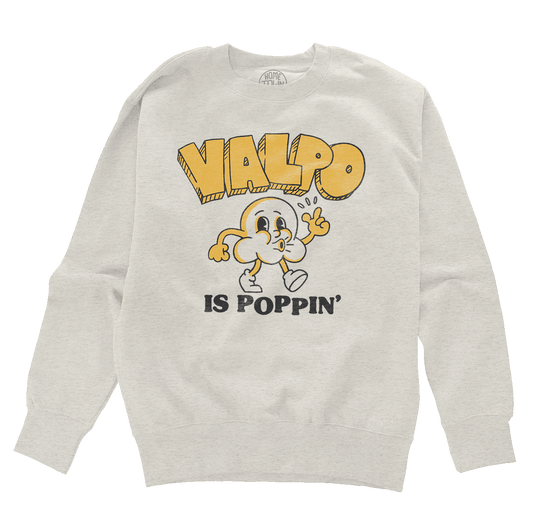 Valpo Is Poppin' Sweatshirt