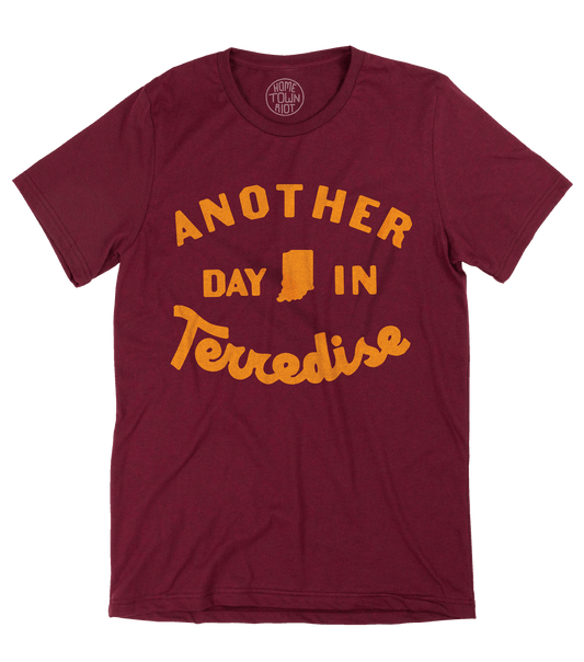 Another Day in Terredise Shirt - HomeTownRiot