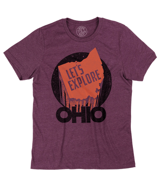 Let's Explore Ohio Shirt - HomeTownRiot