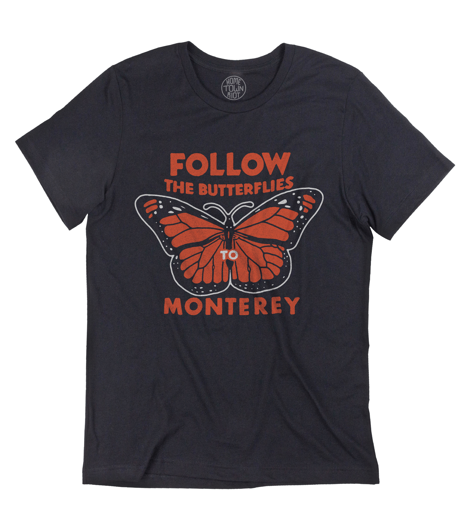 Monterey Monarch Shirt - HomeTownRiot