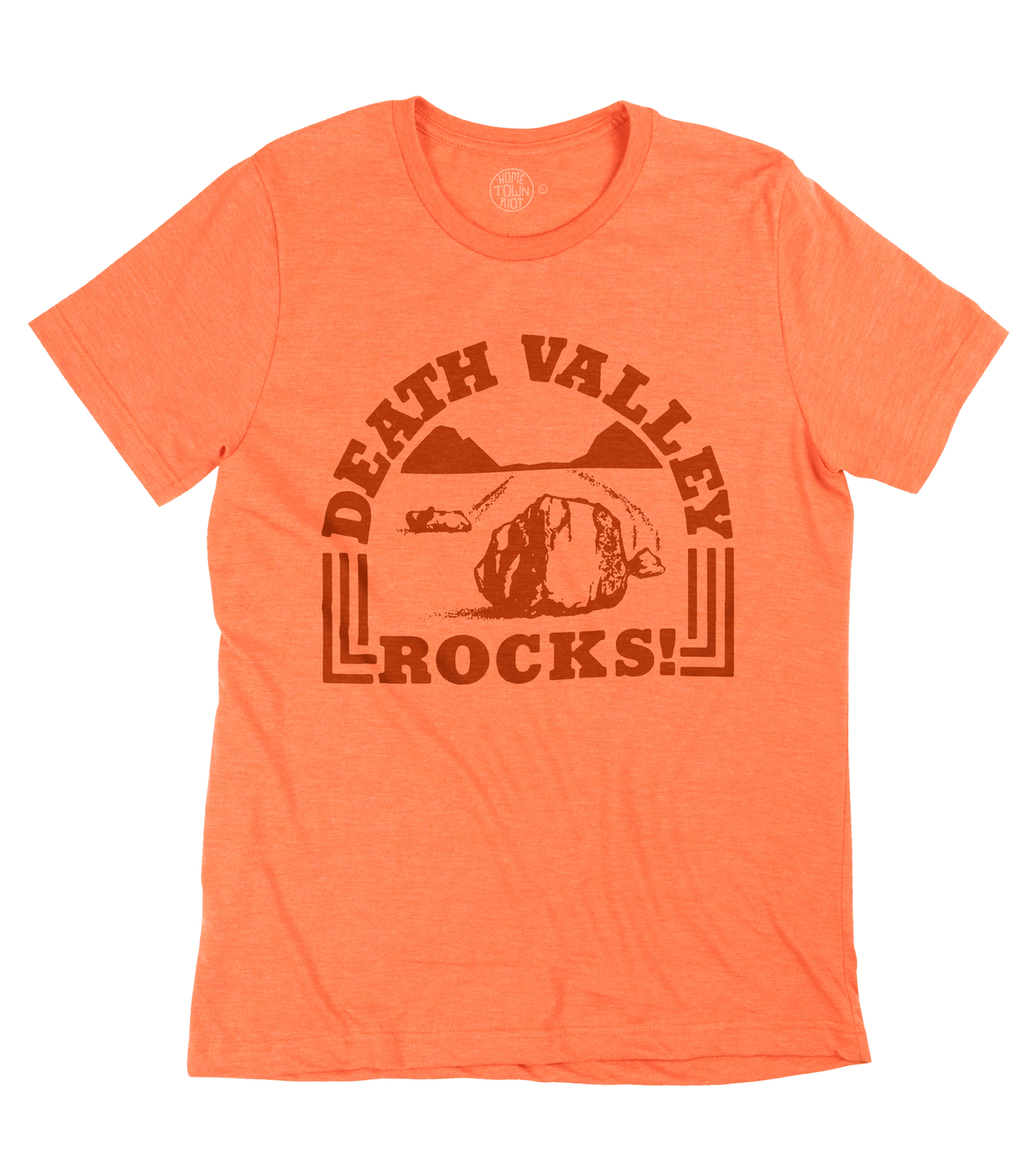 Death Valley Rocks! Shirt - HomeTownRiot