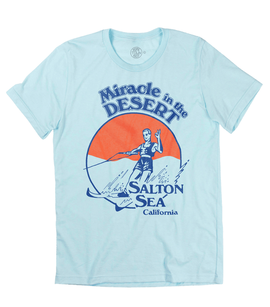 Miracle in the Desert Salton Sea Shirt - HomeTownRiot