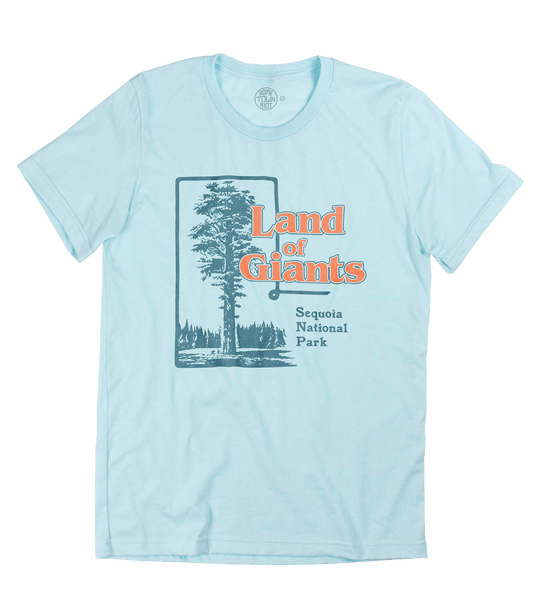 Sequoia National Park Land of Giants Shirt - HomeTownRiot